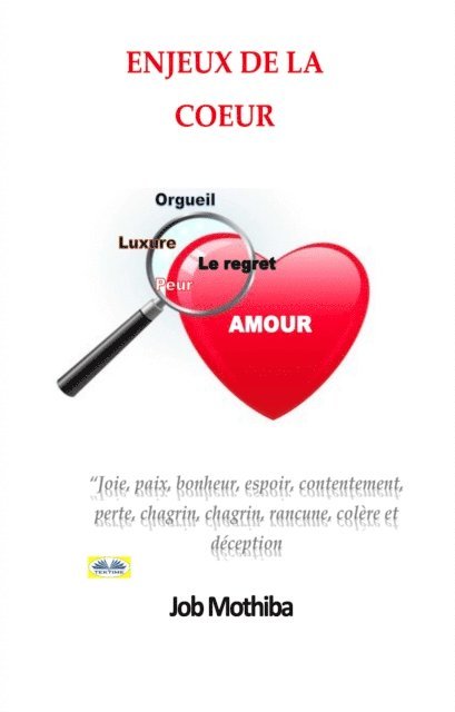 Job Mothiba - Les enjeux du coeur, Häftad