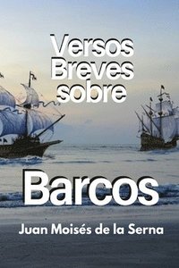 bokomslag Versos Breves Sobre Barcos