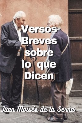 Versos Breves Sobre Lo Que Dicen 1