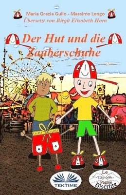 Massimo Longo - Hut und die Zauberschuhe, Häftad