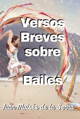 bokomslag Versos Breves Sobre Bailes