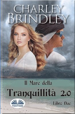 Il Mare della Tranquillita 2.0 1