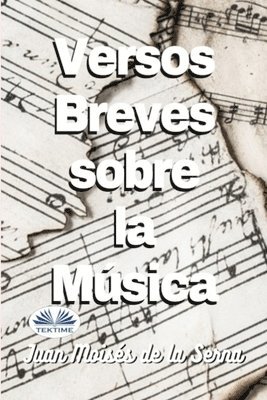 bokomslag Versos Breves Sobre La Musica