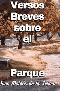 bokomslag Versos Breves Sobre El Parque