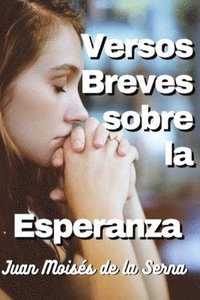 bokomslag Versos Breves Sobre La Esperanza