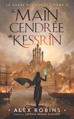 Alex Robins - Main Cendrée de Kessrin, Häftad