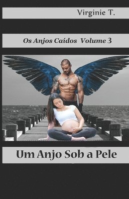 Virginie T - Um Anjo Sob a Pele, Häftad