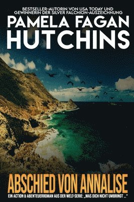 Pamela Fagan Hutchins - Abschied Von Annalise, Häftad