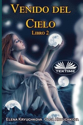 bokomslag Venido Del Cielo. Libro 2