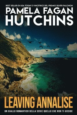 Pamela Fagan Hutchins - Leaving Annalise, Häftad