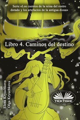 bokomslag Libro 4. Caminos Del Destino