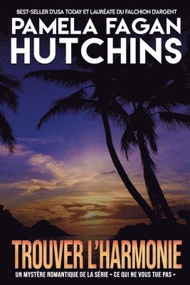 Pamela Fagan Hutchins - Trouver L`Harmonie, Häftad
