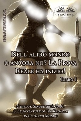 bokomslag Libro 1. Nell`altro mondo o ancora no? La Prova Reale ha inizio!