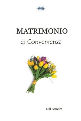 Dill Ferreira - Matrimonio Di Convenienza, Häftad