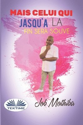 Job Mothiba - Mais Celui Qui, Häftad