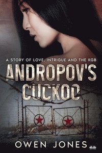 bokomslag Andropov`s Cuckoo