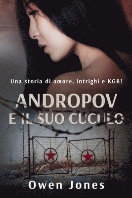 Andropov E Il Suo Cuculo 1