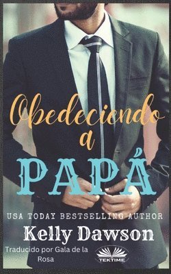 Obedeciendo a Papá