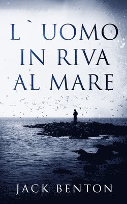 L'Uomo In Riva Al Mare - I Misteri Di Slim Hardy 1