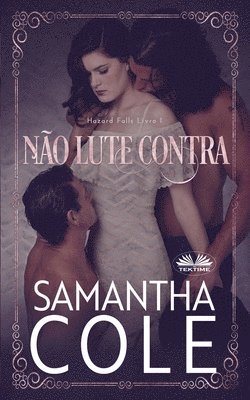 Samantha Cole - Não Lute Contra, Häftad