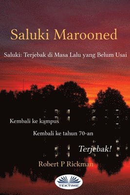 Saluki Marooned - Saluki: Terdampar di Masa Lalu yang Belum Usai 1