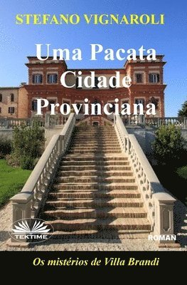 bokomslag Uma Pacata Cidade Provinciana