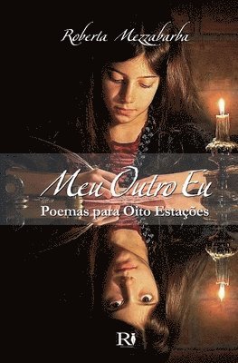 bokomslag Meu Outro Eu: Poemas para Oito Estações