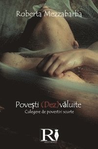 bokomslag Pove&#537;ti (Dez)v&#259;luite