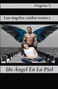 bokomslag Un Ángel En La Piel