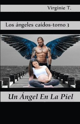 bokomslag Ángel En La Piel