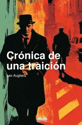 Leo Augliera - Crónica De Una Traición, Häftad