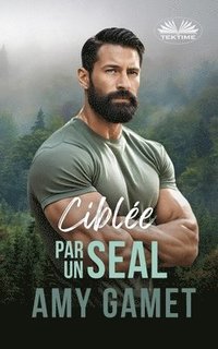 bokomslag Ciblée par un SEAL