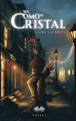 bokomslag Yo, como el Cristal