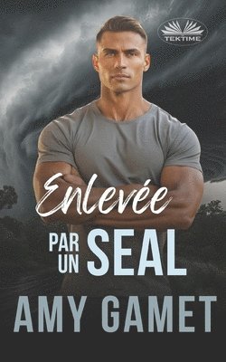 bokomslag Enlevée par un SEAL: HERO Force - Tome 7