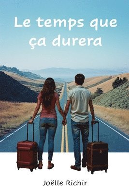 bokomslag Le Temps Que Ça Durera