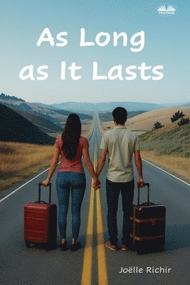 Joëlle Richir - As Long As It Lasts, Häftad
