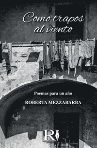 bokomslag Como trapos al viento: Poemas para un año