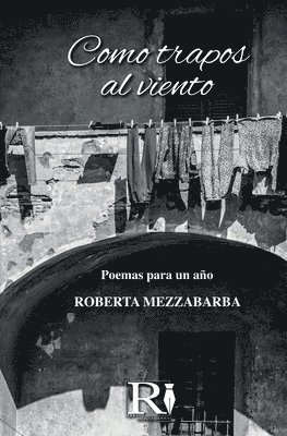 bokomslag Como trapos al viento: Poemas para un año