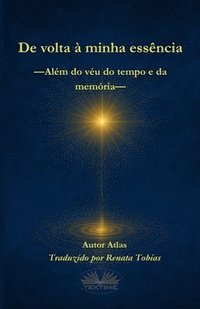 bokomslag De Volta À Minha Essência