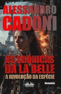 bokomslag As Crônicas da La Belle