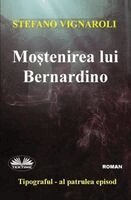 Stefano Vignaroli - Moștenirea lui Bernardino, Häftad