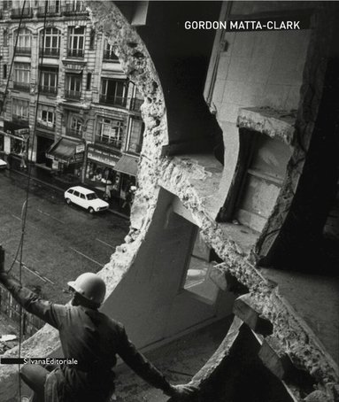 Lorenzo Fusi, Marco Pierini, Lorenzo Fusi - Gordon Matta-Clark, Häftad