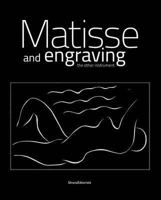 bokomslag Matisse and Engraving