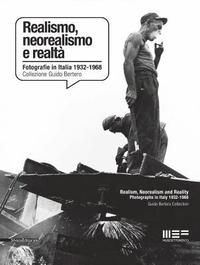 bokomslag Realism, Neorealism and Reality: Photographs in Italy 1932-1968