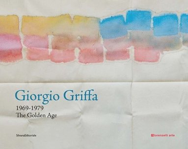 bokomslag Giorgio Griffa: 1969-1979