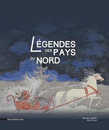 Silvana Editoriale - Légendes des Pays du Nord, Inbunden