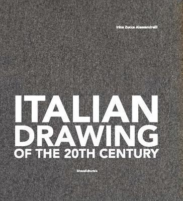 Italian Drawings of the 20th Century 1