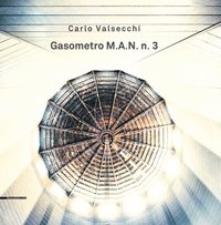 bokomslag Gasometro M.A.N. n. 3