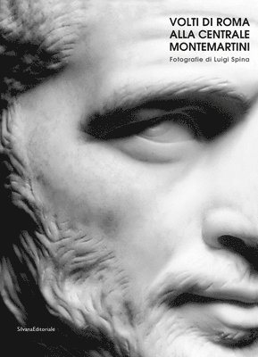 Faces of Rome at Centrale Montemartini