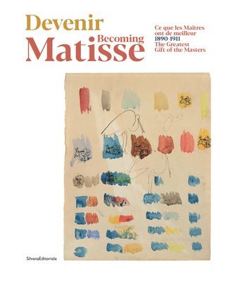 Becoming Matisse 1